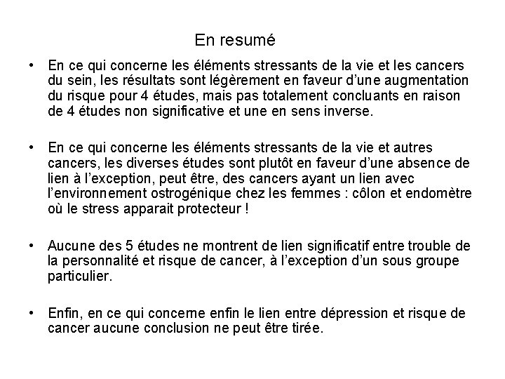 En resumé • En ce qui concerne les éléments stressants de la vie et