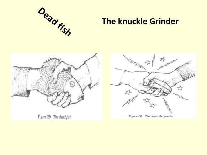 De ad fis h The knuckle Grinder 