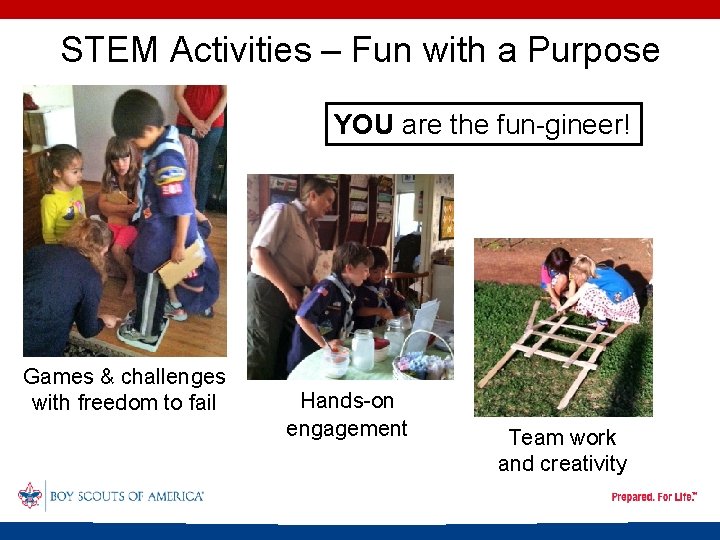 STEM Activities – Fun with a Purpose YOU are the fun-gineer! Games & challenges