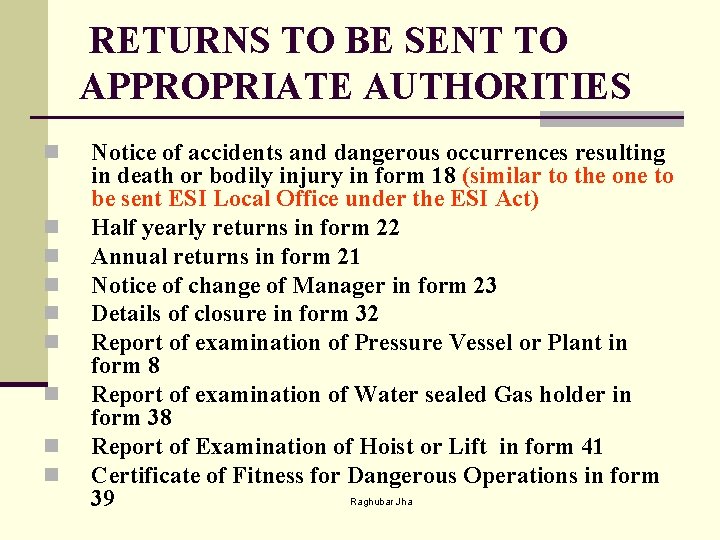 RETURNS TO BE SENT TO APPROPRIATE AUTHORITIES n n n n n Notice of