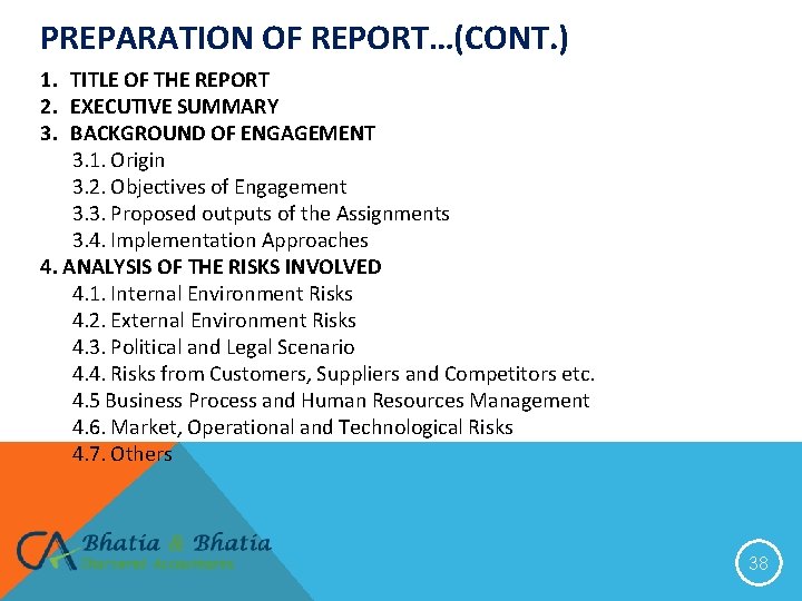 PREPARATION OF REPORT…(CONT. ) 1. TITLE OF THE REPORT 2. EXECUTIVE SUMMARY 3. BACKGROUND