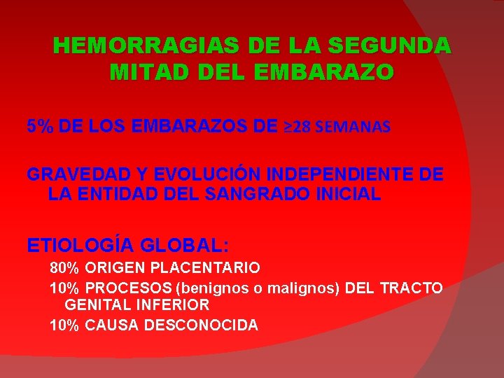 TEMA OBSTETRICIA23 HEMORRAGIAS DE LA SEGUNDA MITAD DEL