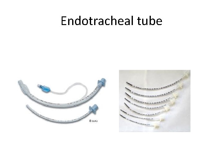 Endotracheal tube 