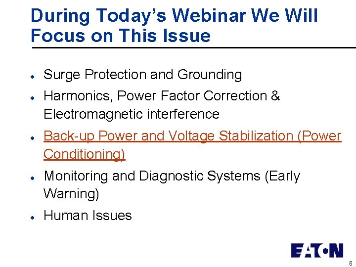 During Today’s Webinar We Will Focus on This Issue l l l Surge Protection