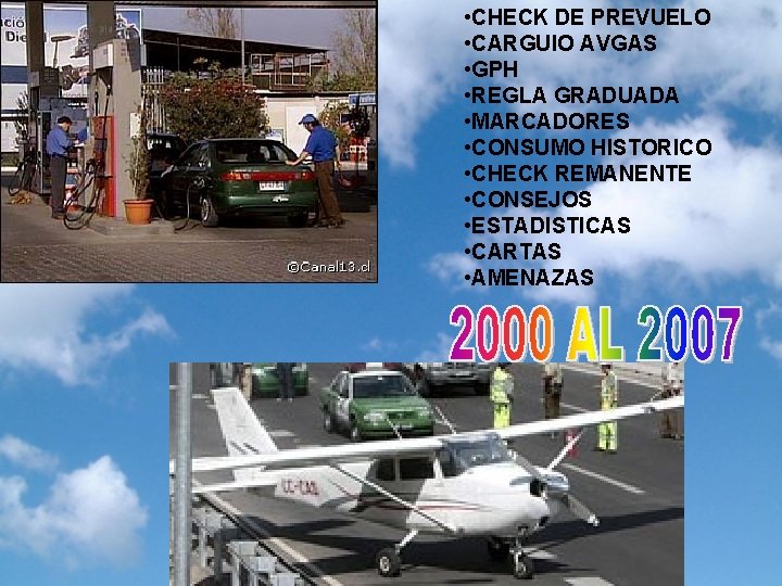  • CHECK DE PREVUELO • CARGUIO AVGAS • GPH • REGLA GRADUADA •