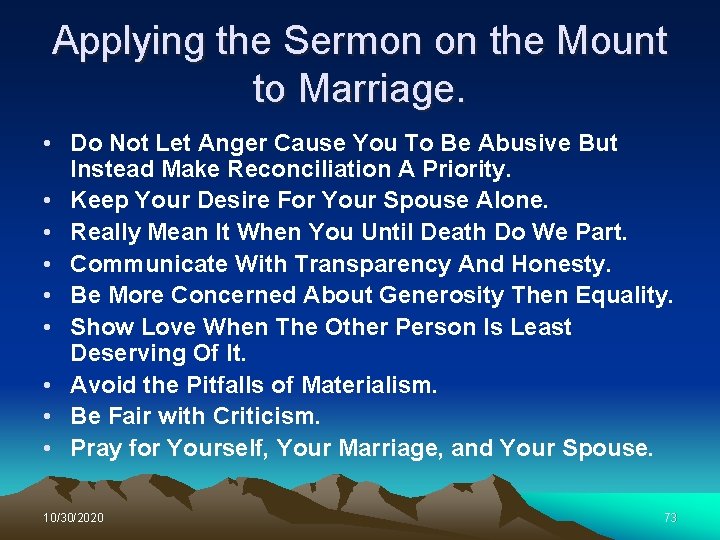 Applying the Sermon on the Mount to Marriage. • Do Not Let Anger Cause