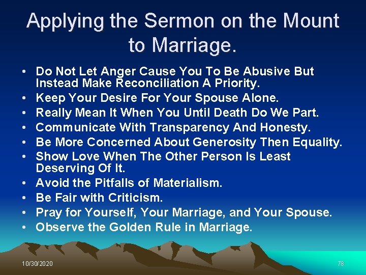 Applying the Sermon on the Mount to Marriage. • Do Not Let Anger Cause