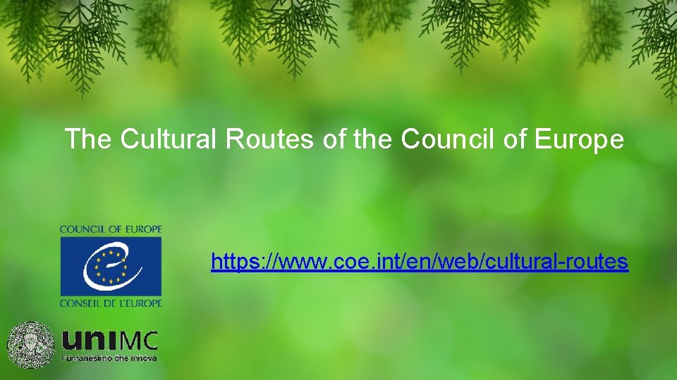 The Cultural Routes of the Council of Europe https: //www. coe. int/en/web/cultural-routes 