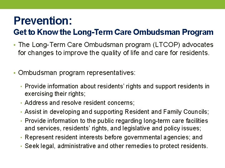 Prevention: Get to Know the Long-Term Care Ombudsman Program • The Long-Term Care Ombudsman
