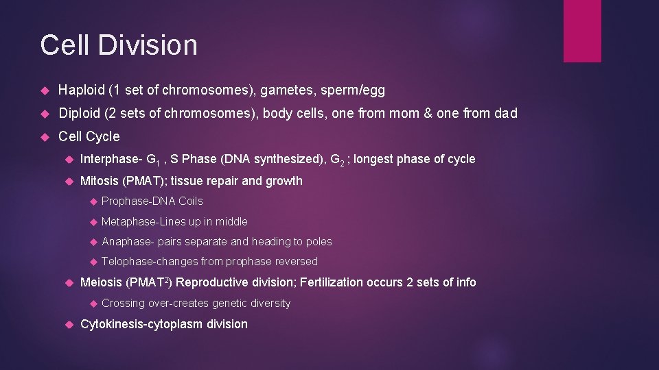 Cell Division Haploid (1 set of chromosomes), gametes, sperm/egg Diploid (2 sets of chromosomes),