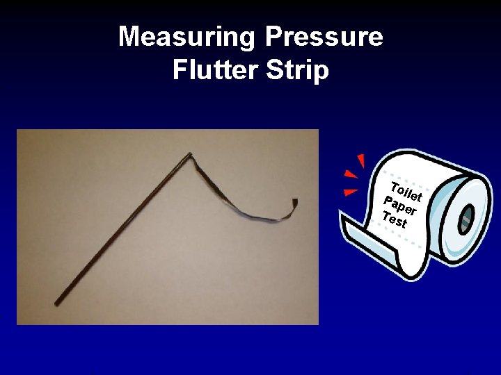 Measuring Pressure Flutter Strip Toi Pap let e Tes r t 