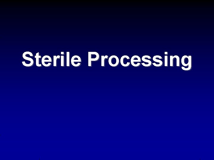 Sterile Processing 