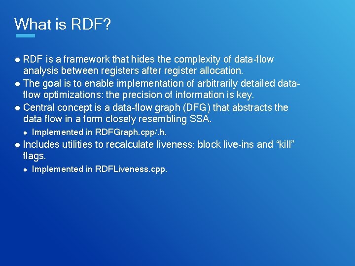 What is RDF? ● RDF is a framework that hides the complexity of data-flow