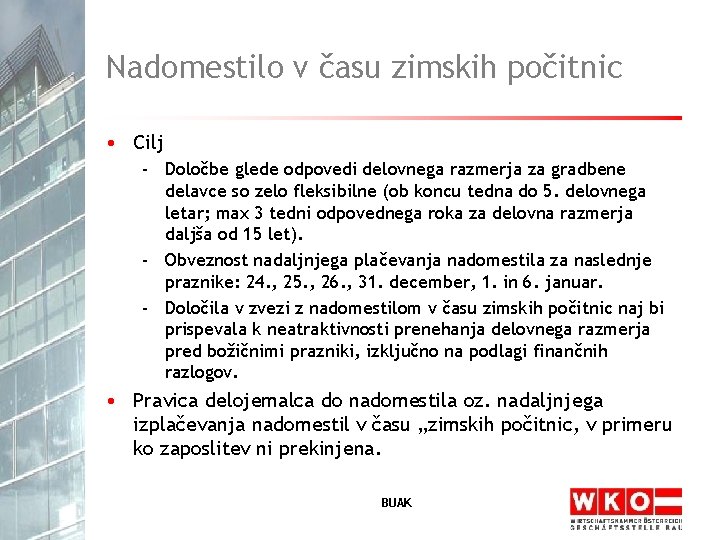 Nadomestilo v času zimskih počitnic • Cilj - Določbe glede odpovedi delovnega razmerja za