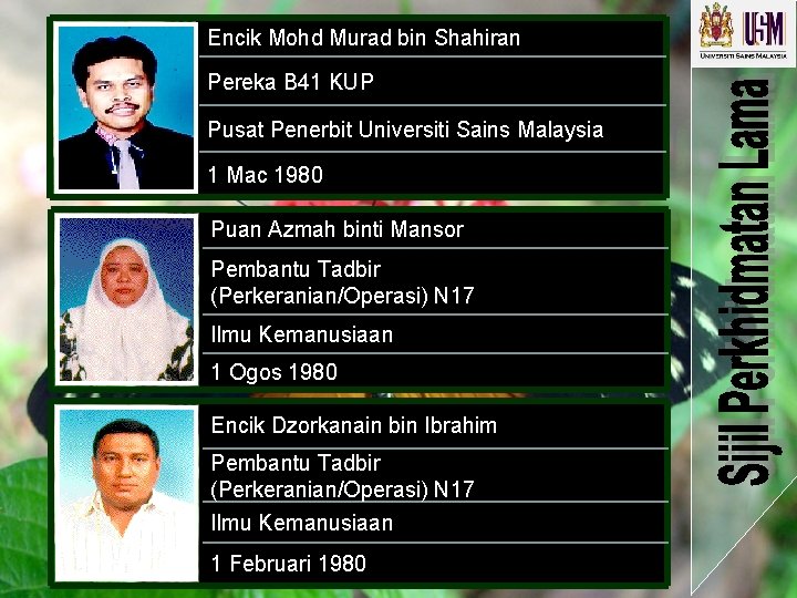 Encik Mohd Murad bin Shahiran Pereka B 41 KUP Pusat Penerbit Universiti Sains Malaysia