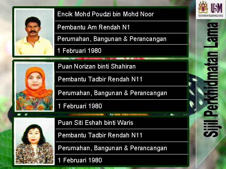 Encik Mohd Poudzi bin Mohd Noor Pembantu Am Rendah N 1 Perumahan, Bangunan &