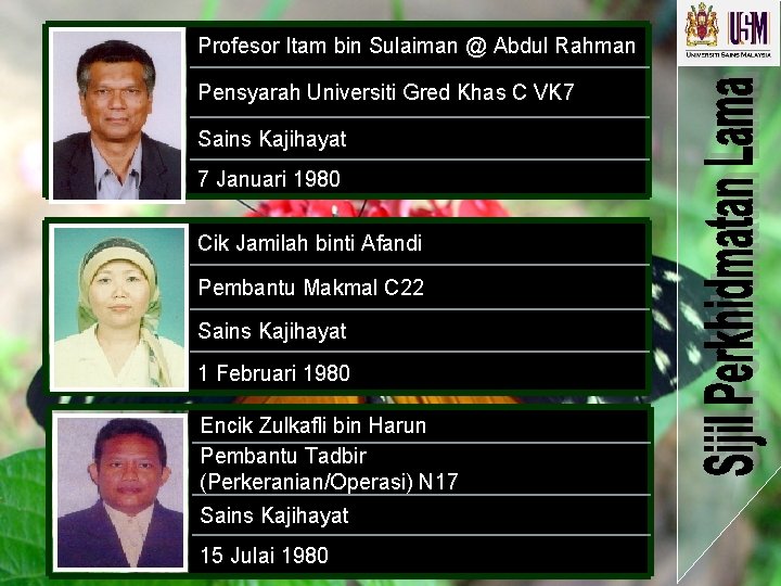 Profesor Itam bin Sulaiman @ Abdul Rahman Pensyarah Universiti Gred Khas C VK 7