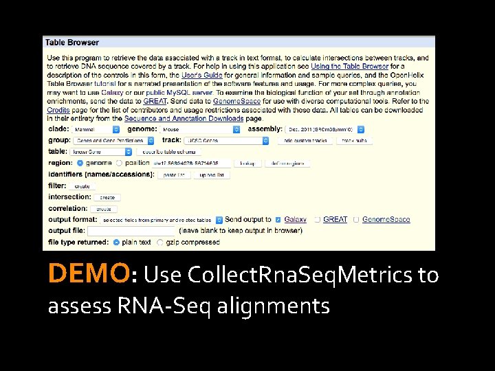 DEMO: Use Collect. Rna. Seq. Metrics to assess RNA-Seq alignments 