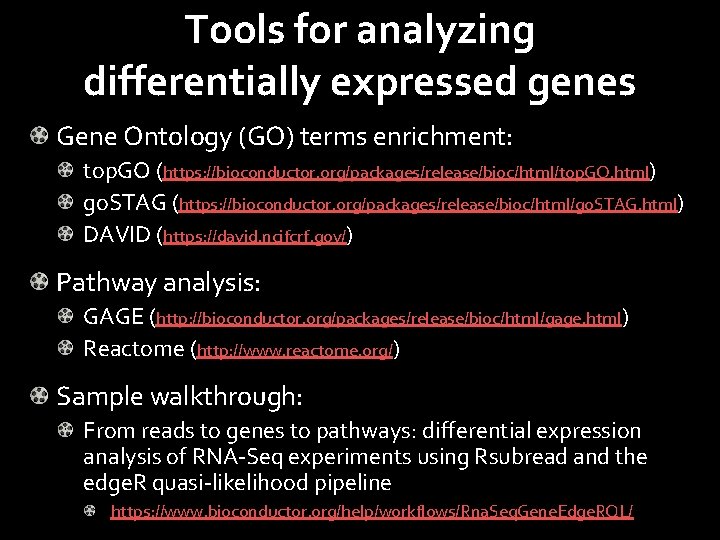 Tools for analyzing differentially expressed genes Gene Ontology (GO) terms enrichment: top. GO (https: