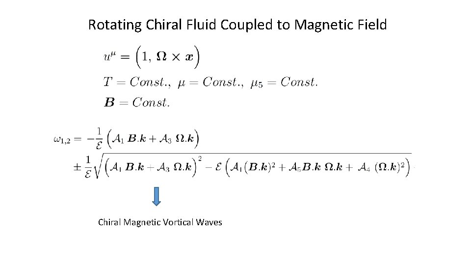 Rotating Chiral Fluid Coupled to Magnetic Field Chiral Magnetic Vortical Waves 