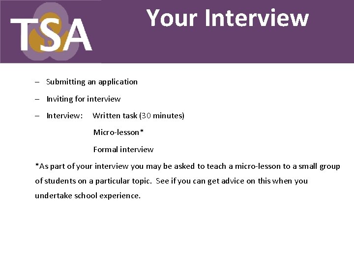 Your Interview – Submitting an application – Inviting for interview – Interview: Written task