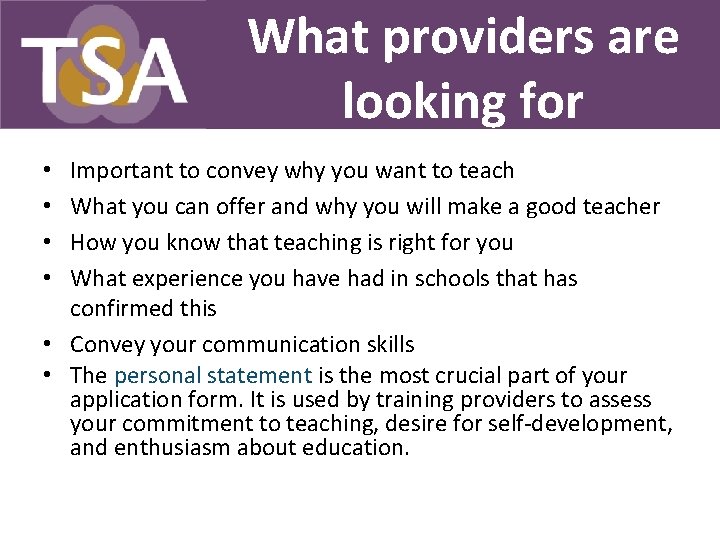 What providers are looking for Important to convey why you want to teach What