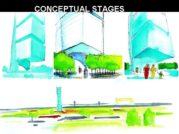 CONCEPTUAL STAGES 