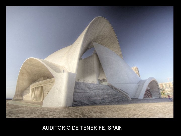 AUDITORIO DE TENERIFE, SPAIN 