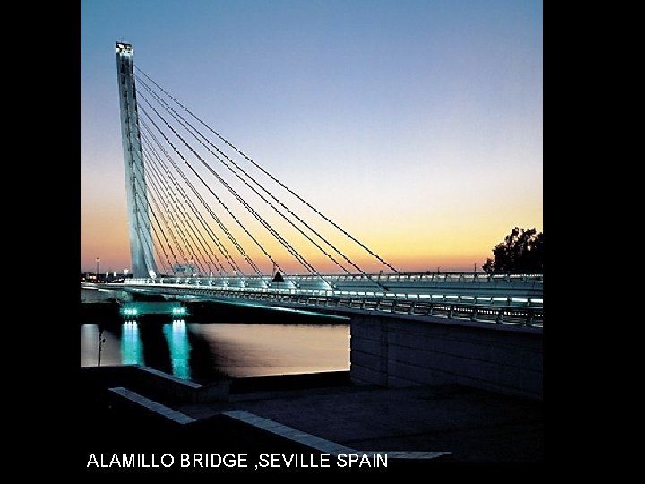 ALAMILLO BRIDGE , SEVILLE SPAIN 
