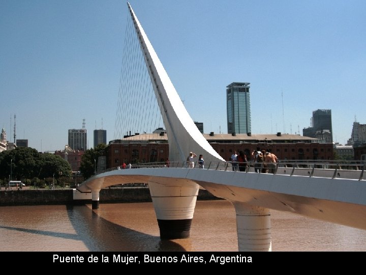 Puente de la Mujer, Buenos Aires, Argentina 