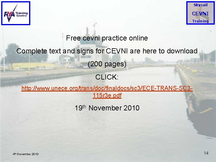 Skysail CEVNI Training Free cevni practice online Complete text and signs for CEVNI are