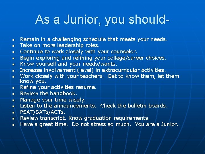 As a Junior, you shouldn n n n Remain in a challenging schedule that