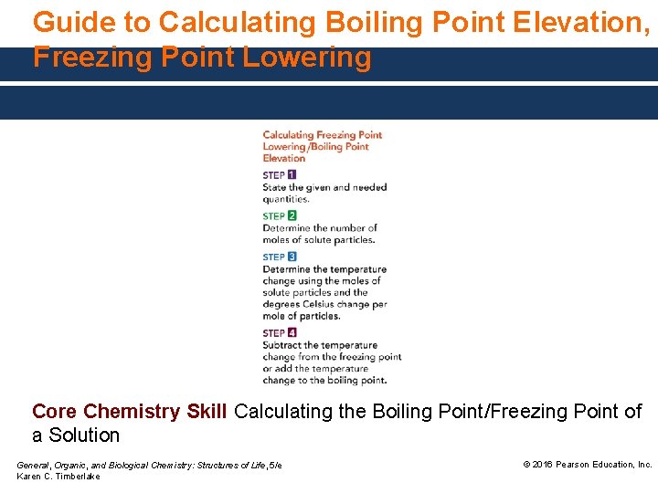 Guide to Calculating Boiling Point Elevation, Freezing Point Lowering Core Chemistry Skill Calculating the