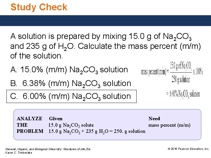 Study Check A solution is prepared by mixing 15. 0 g of Na 2