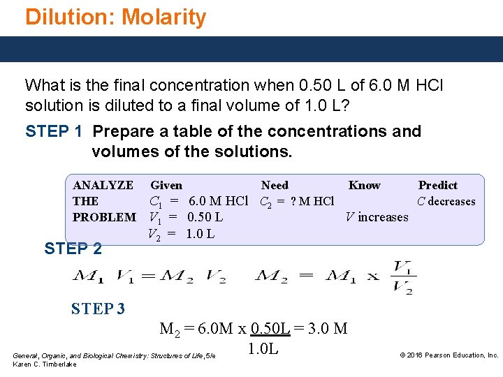 Dilution: Molarity What is the final concentration when 0. 50 L of 6. 0