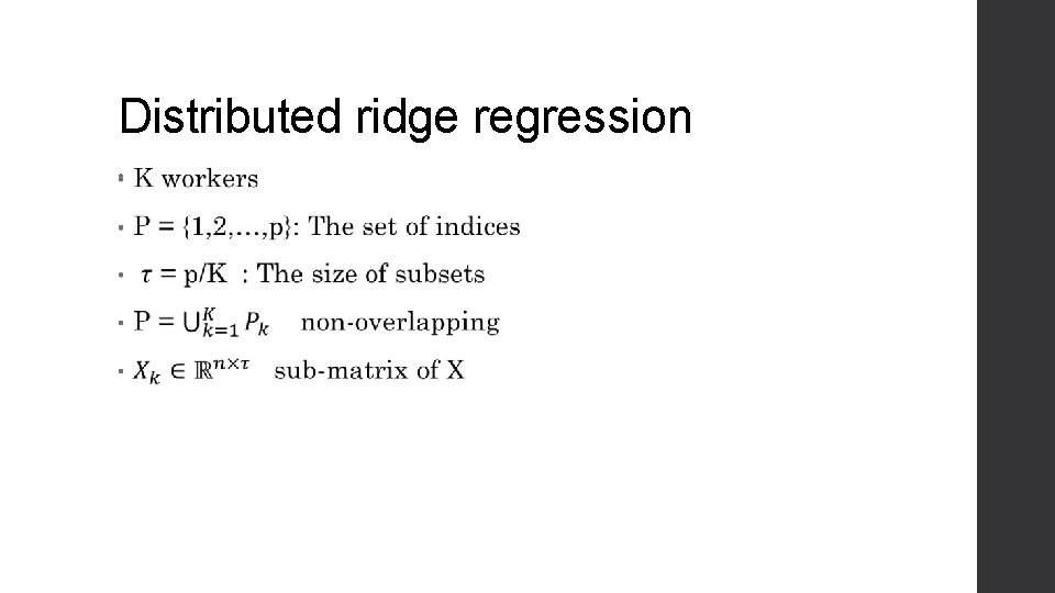 Distributed ridge regression • 