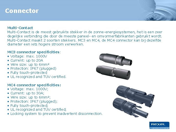 Connector Multi-Contact is de meest gebruikte stekker in de zonne-energiesystemen, het is een zeer