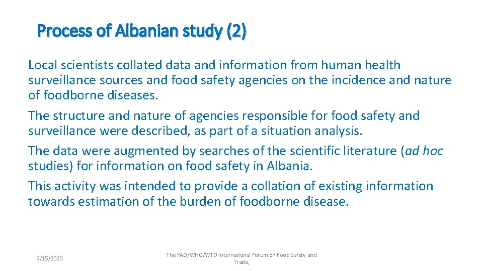 Process of Albanian study (2) Local scientists collated data and information from human health