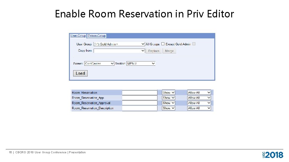 Enable Room Reservation in Priv Editor 16 | CBORD 2018 User Group Conference |