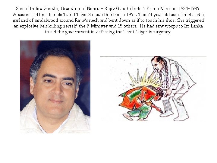 Son of Indira Gandhi, Grandson of Nehru – Rajiv Gandhi India’s Prime Minister 1984