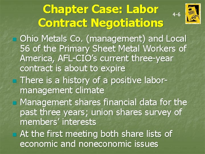 Chapter Case: Labor Contract Negotiations n n 4 -6 Ohio Metals Co. (management) and