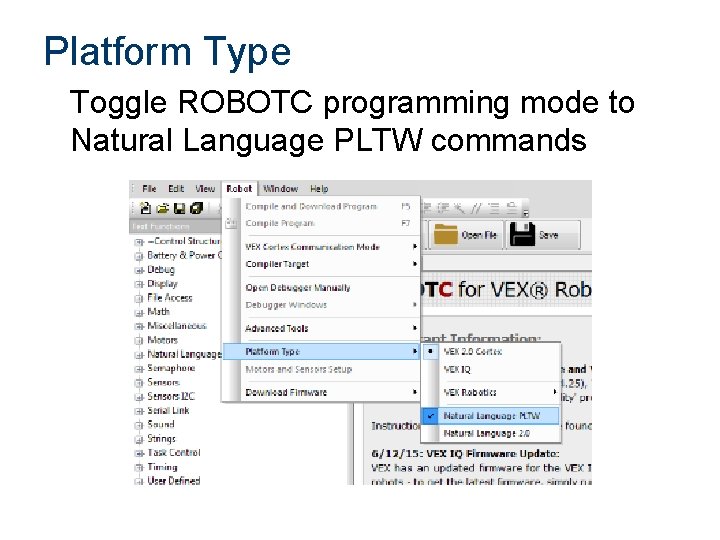 Platform Type Toggle ROBOTC programming mode to Natural Language PLTW commands 
