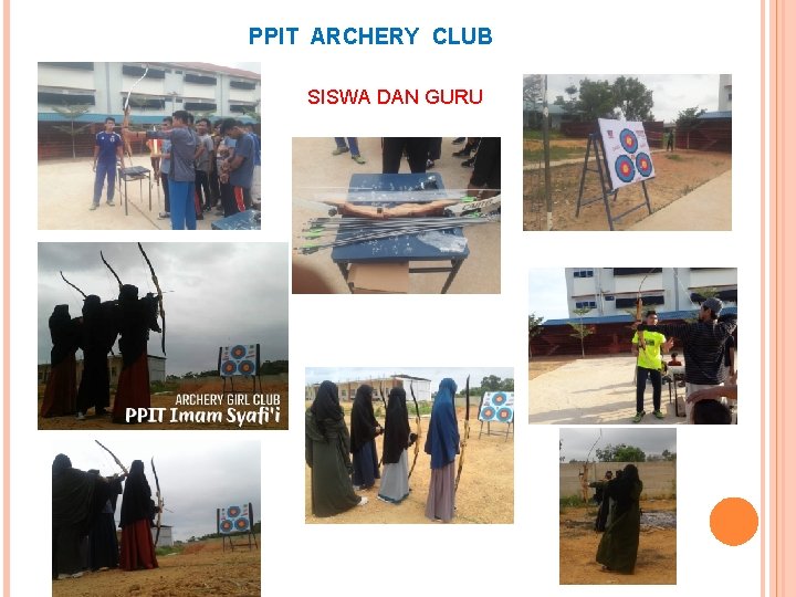 PPIT ARCHERY CLUB SISWA DAN GURU PPIT ARCHERY CLUB SISWA DAN GURU