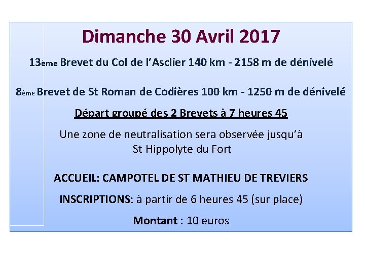 Dimanche 30 Avril 2017 13ème Brevet du Col de l’Asclier 140 km - 2158