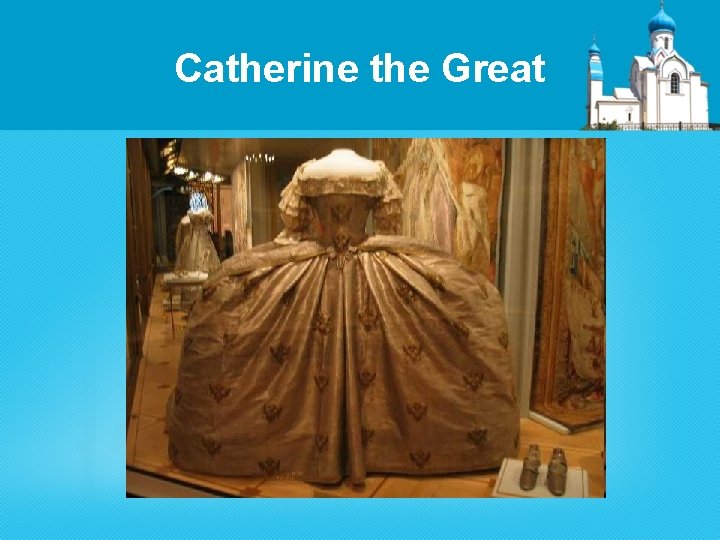 Catherine the Great 