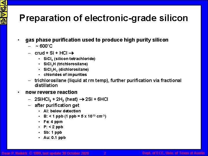 Preparation of electronic-grade silicon • gas phase purification used to produce high purity silicon