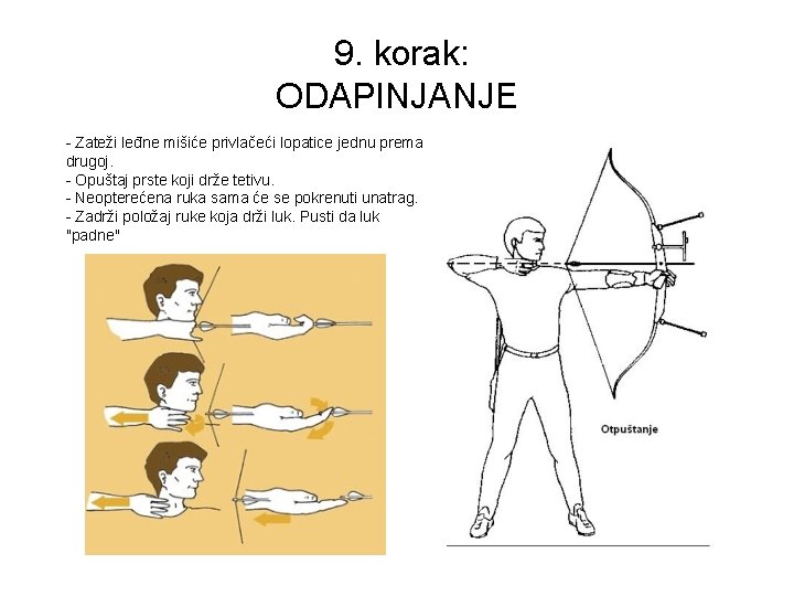  9. korak: ODAPINJANJE - Zateži leđne mišiće privlačeći lopatice jednu prema drugoj. -