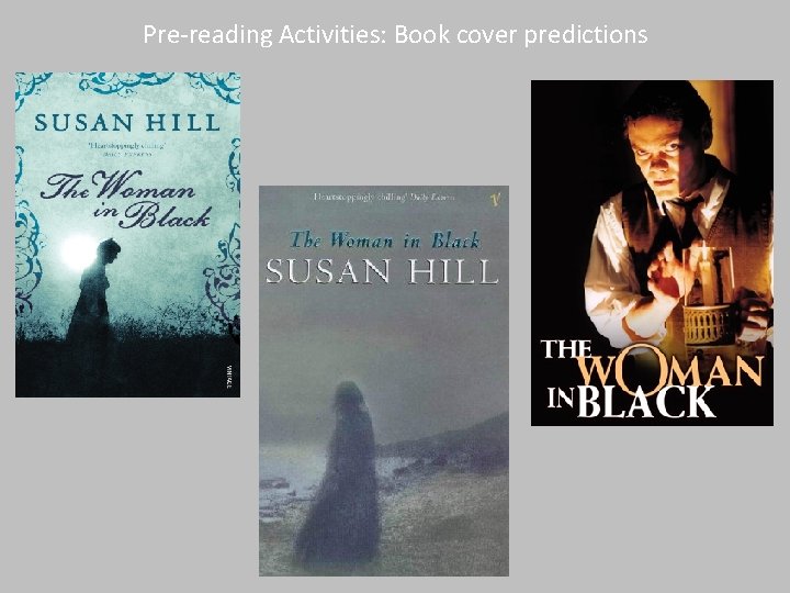 Pre-reading Activities: Book cover predictions 