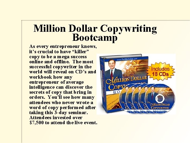 Million Dollar Copywriting Bootcamp As every entrepreneur knows, it’s crucial to have “killer” copy