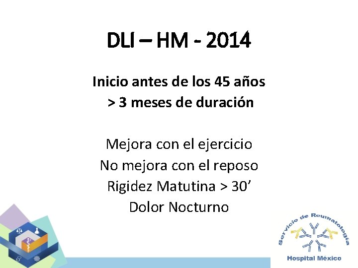 DLI – HM - 2014 Inicio antes de los 45 años > 3 meses